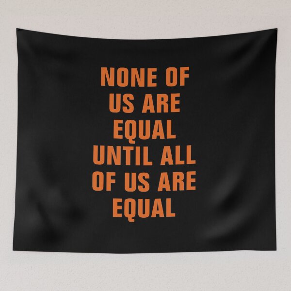 Item preview, none of us are equal designed and sold by Andrea Lina.