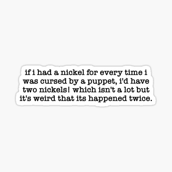 Phineas and Ferb Quote Sticker