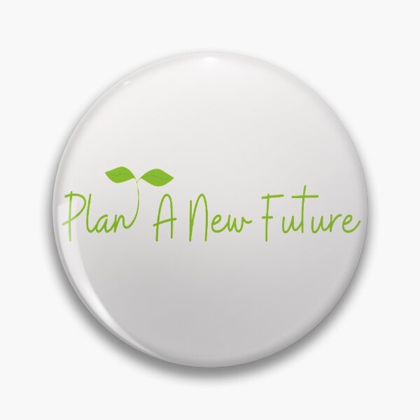 Item preview, Plant A New Future designed and sold by bond11.