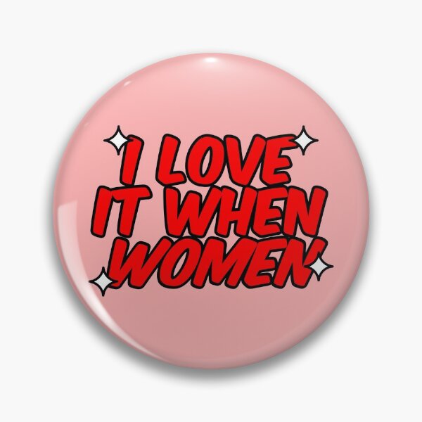 Item preview, i love it when women designed and sold by adoresapphics.