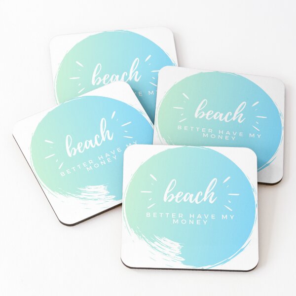 Item preview, Beach Better Have My Money designed and sold by LilWildflowers.