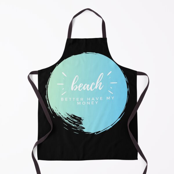 Item preview, Beach Better Have My Money designed and sold by LilWildflowers.