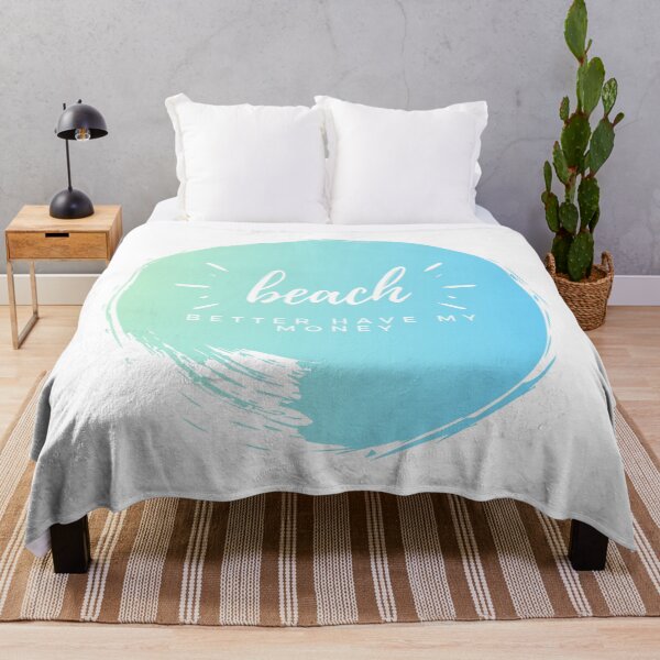 Item preview, Beach Better Have My Money designed and sold by LilWildflowers.