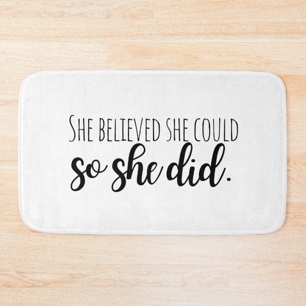 Item preview, She believed she could so she did - Quote designed and sold by KarolinaPaz.