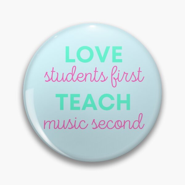 Item preview, Love Students First, Teach Music Second designed and sold by teachmusicstore.