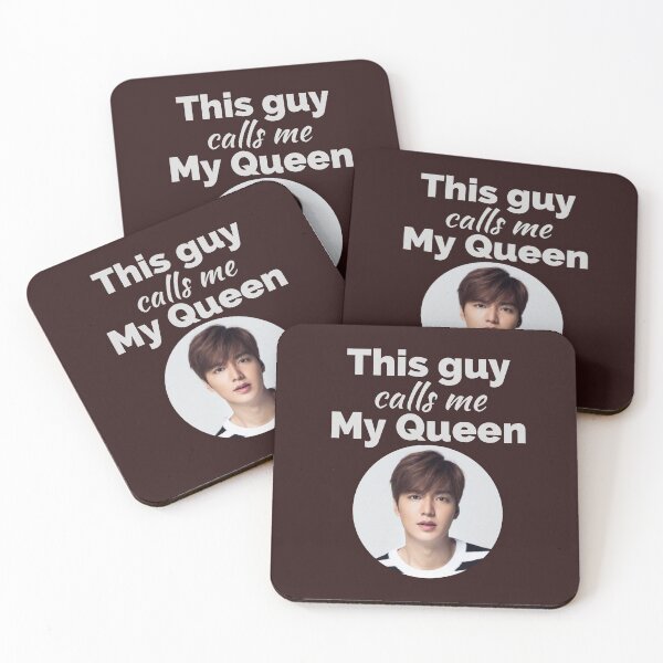 Item preview, this guy calls me my queen. lee min ho designed and sold by doctors-apparel.