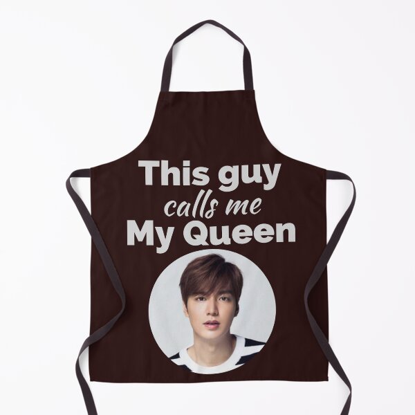 Item preview, this guy calls me my queen. lee min ho designed and sold by doctors-apparel.