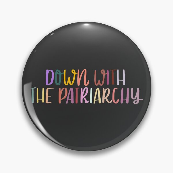 Item preview, Down With the Patriarchy! designed and sold by karenedralin.