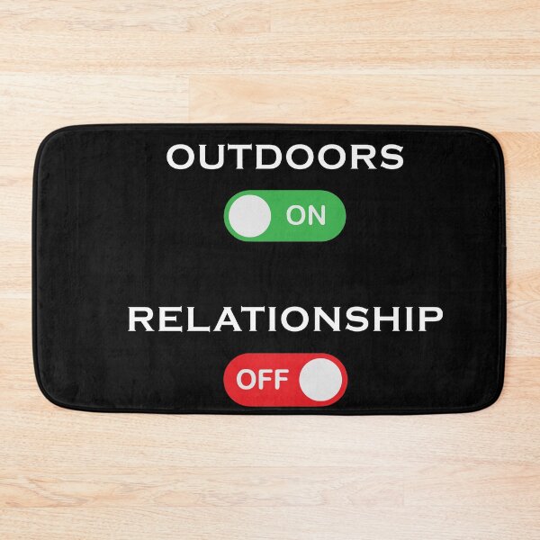 Item preview, Outdoors ON and relationship OFF designed and sold by Catsloversdotme.