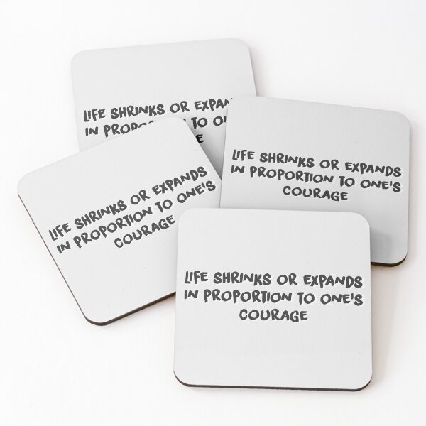 Item preview, Life Shrinks or Expands in Proportion to One's Courage designed and sold by tremendoustees.