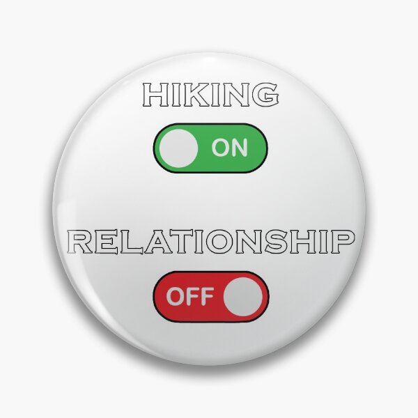 Item preview, Hiking ON relationship OFF designed and sold by Catsloversdotme.