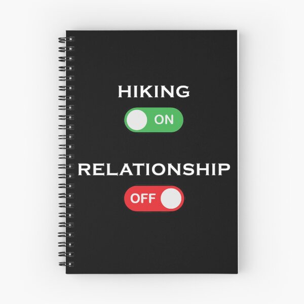 Item preview, Hiking ON relationship OFF designed and sold by Catsloversdotme.