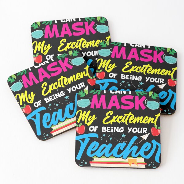Item preview, I Can't Mask My Excitement Of Being Your Teacher designed and sold by Pricehotshop.