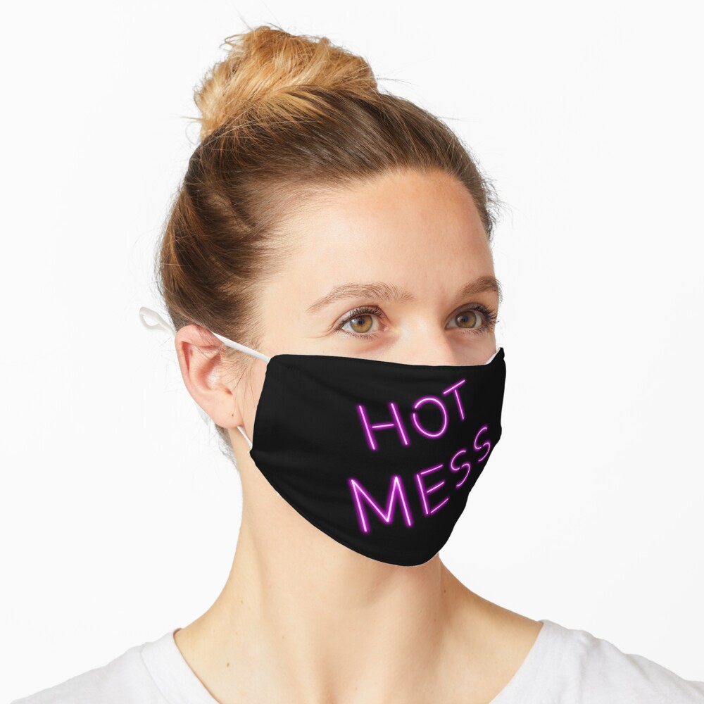 Hot Mess Mask