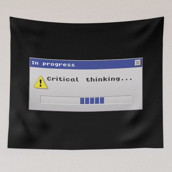 Item preview, Critical Thinking - In Progress designed and sold by TrutherIndex.