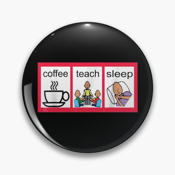 Item preview, Special Ed Visual Schedule Coffee Teach Sleep Tshirt Gift For Fans, For Men And Women, Gift Halloween, Thanksgiving, Christmas Day designed and sold by Relojoaria.