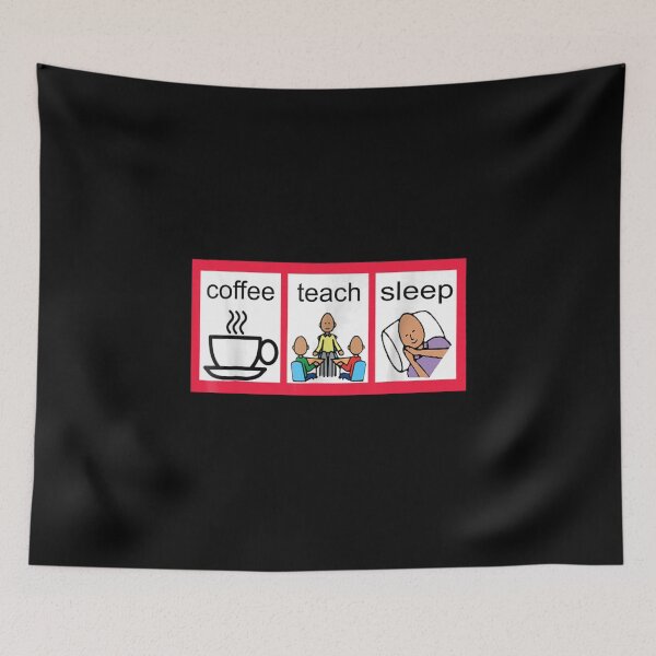 Item preview, Special Ed Visual Schedule Coffee Teach Sleep Tshirt Gift For Fans, For Men And Women, Gift Halloween, Thanksgiving, Christmas Day designed and sold by Relojoaria.