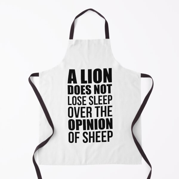 Item preview, A Lion Does Not Lose Sleep Over The Opinion Of Sheep - Quote designed and sold by maniacfitness.