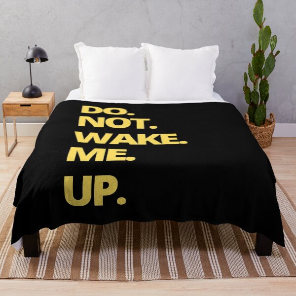 Item preview, DO NOT WAKE ME UP. designed and sold by kosethk.