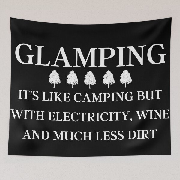Item preview, Glamping definition designed and sold by good vibes clothing.