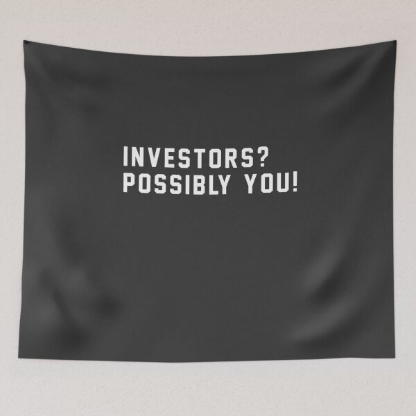 Item preview, Investors? Possibly you! designed and sold by Primotees.