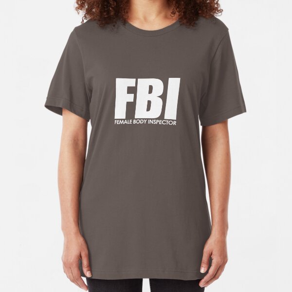 Female Body Inspector Slim Fit T-Shirt