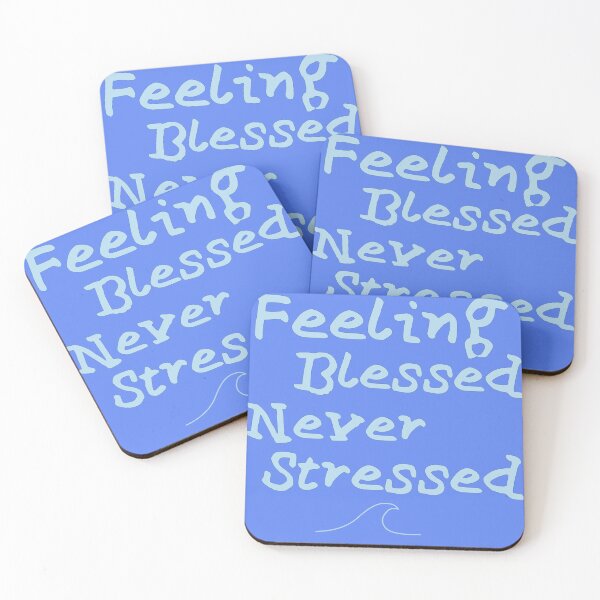 Item preview, Feeling blessed never stressed  designed and sold by chicnleesh.