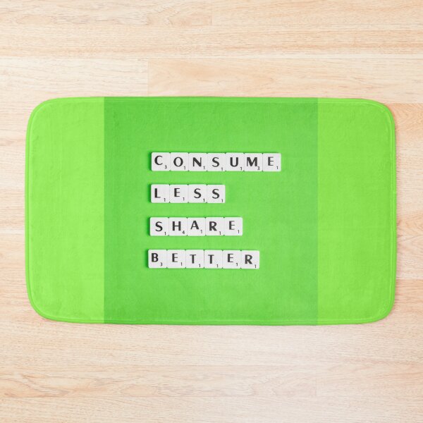 Item preview, Consume less, share better. designed and sold by Kanchan1987.