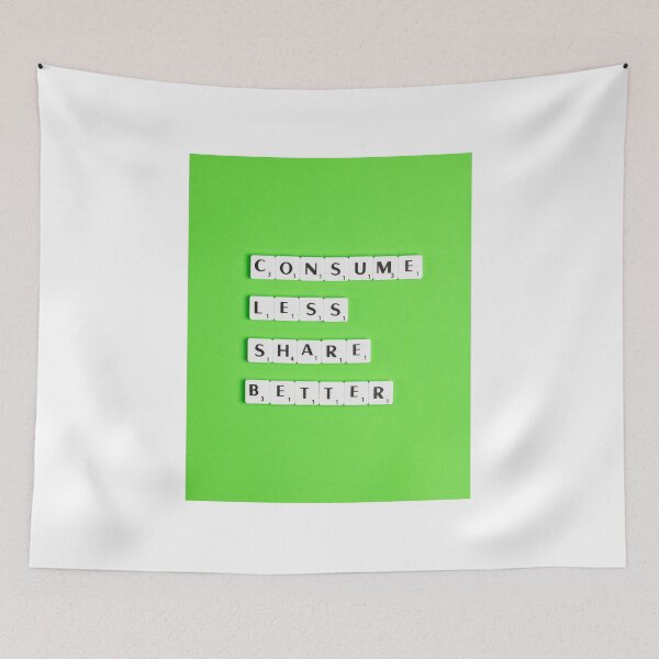 Item preview, Consume less, share better. designed and sold by Kanchan1987.