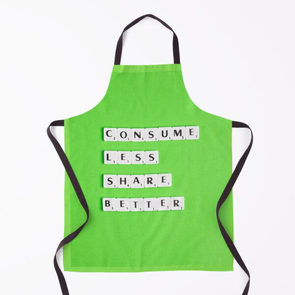 Item preview, Consume less, share better. designed and sold by Kanchan1987.