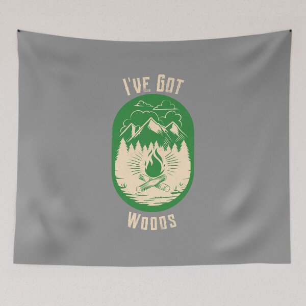 Item preview, I've Got Woods designed and sold by StonerAesthetic.