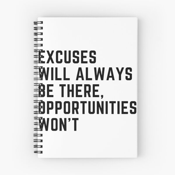 Item preview, Excuses and opportunities quote designed and sold by FourNuns.