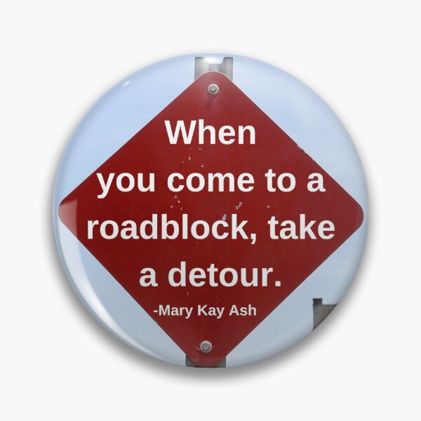 Item preview, When you come to a roadblock designed and sold by Caregiverology.