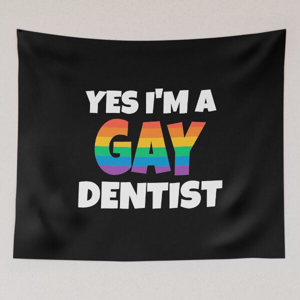 Item preview, Rainbow Gay Dentist Yes I am designed and sold by razvigod.