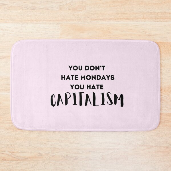 Item preview, You don't hate Mondays designed and sold by Zoranzi.