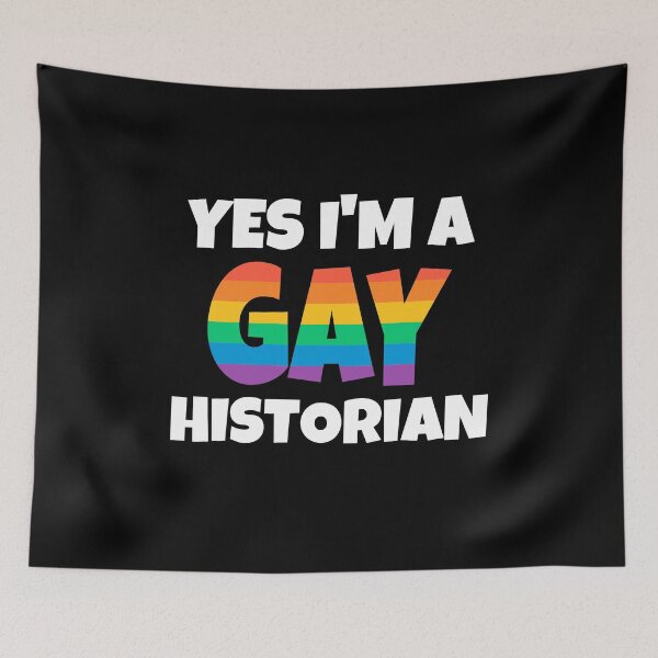 Item preview, Rainbow Gay Historian Yes I am designed and sold by razvigod.