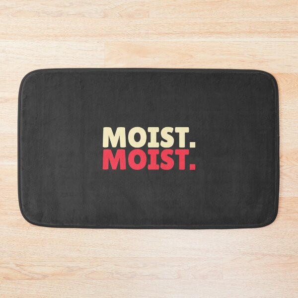 Item preview, Funny Moist Design designed and sold by benarik.