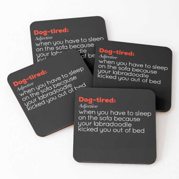 Item preview, Funny Dog-tired definition - Labradoodle  (White text) designed and sold by AMSonArt.