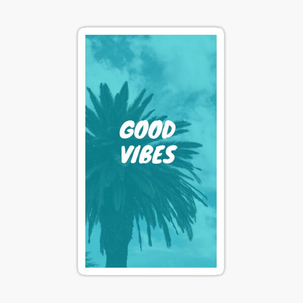 "Copy of Palm tree "Good Vibes"" Sticker for Sale by MidxNight Redbubble