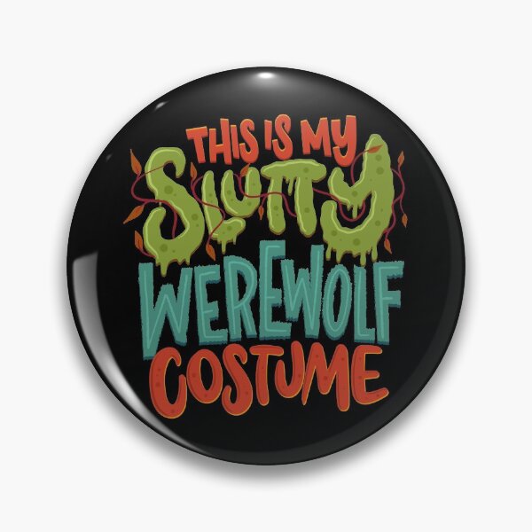 Item preview, This Is My Slutty Werewolf Costume designed and sold by anziehend.