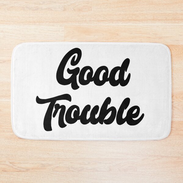 Item preview, Good Trouble designed and sold by ValentinaHramov.