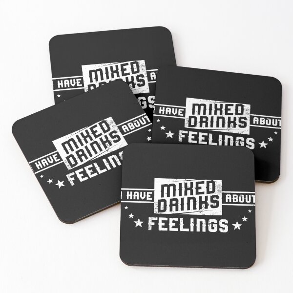 Item preview, I Have Mixed Drinks About Feelings Cool Saying designs product designed and sold by Lisbob.