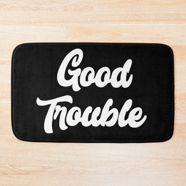 Item preview, Good Trouble designed and sold by ValentinaHramov.