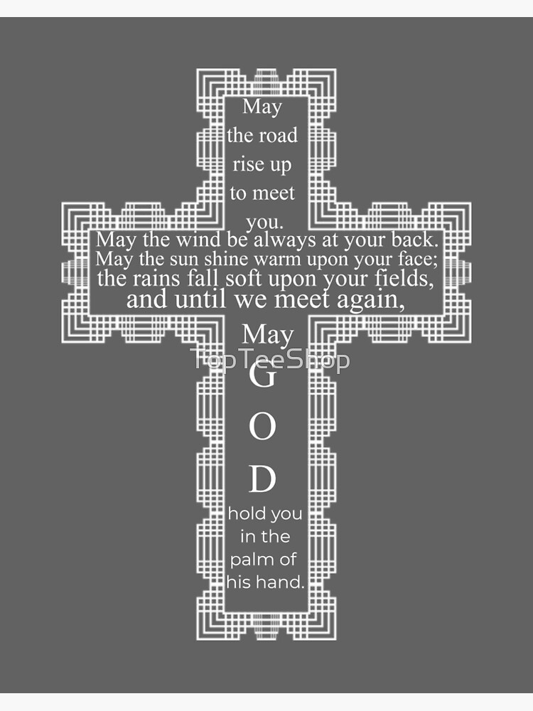 Celtic Irish Blessing Cross Ireland Gaelic Quotes May The Road Rise Up To Meet You Art Board Print By Topteeshop Redbubble