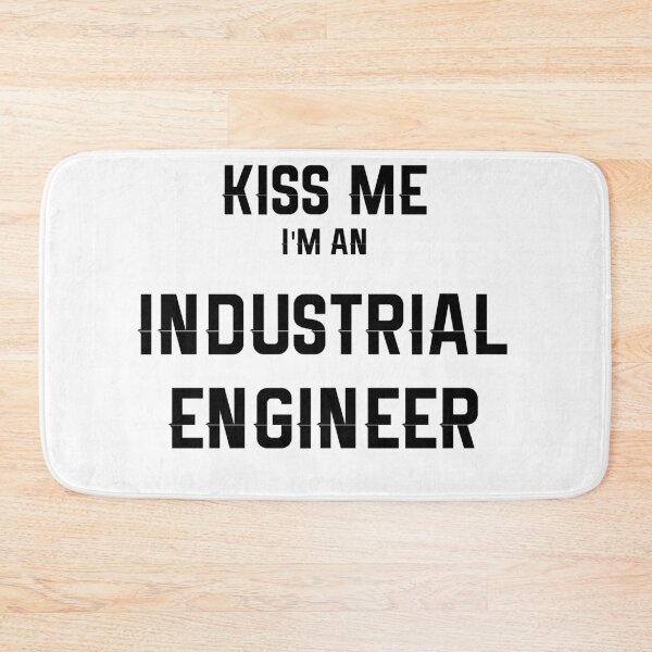 Item preview, Kiss Me I'm An Industrial Engineer designed and sold by RUCZENO.