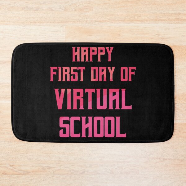 Item preview, happy first day of virtual school designed and sold by gharbi.