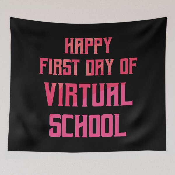 Item preview, happy first day of virtual school designed and sold by gharbi.