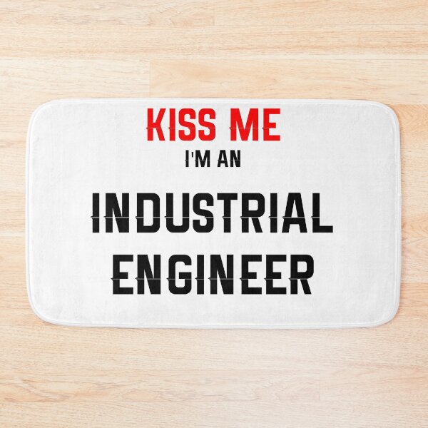 Item preview, Kiss Me I'm An Industrial Engineer designed and sold by RUCZENO.