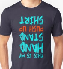Hand Stand Push Up Shirt Unisex T-Shirt