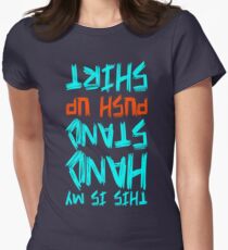 Handstand Push Up Shirt Tailliertes T-Shirt für Frauen